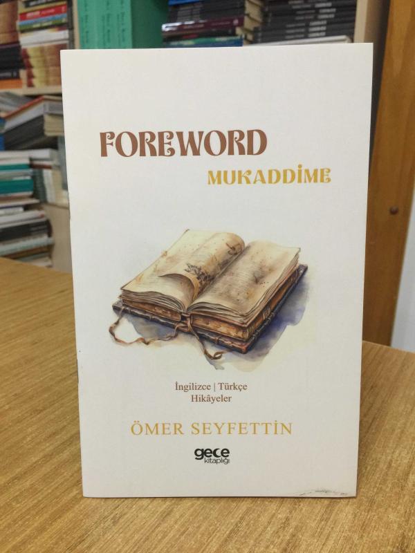 Foreword / Mukaddime - Ömer Seyfettin (İngilizce)