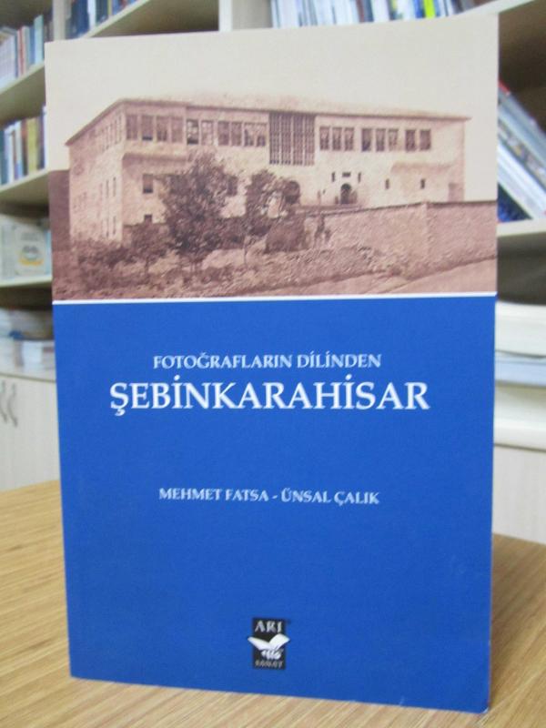 Fotoğrafların Dilinden Şebinkarahisar