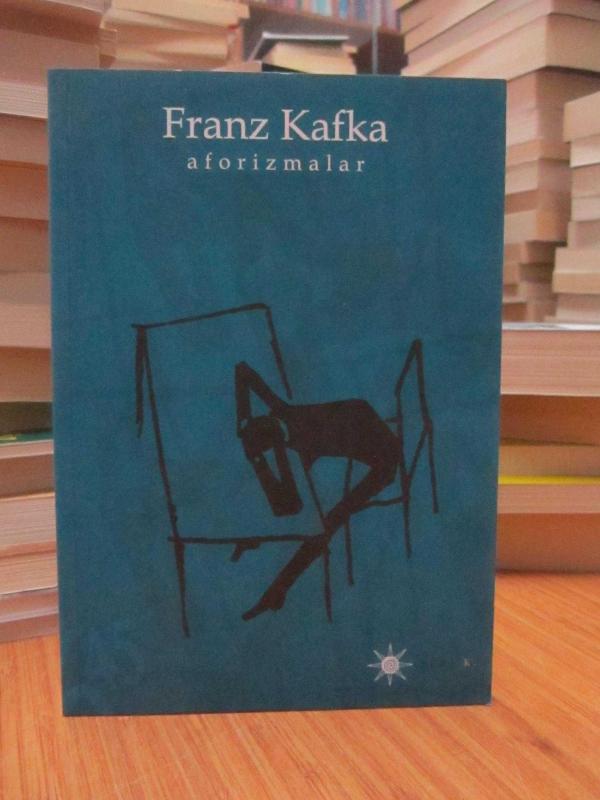 Franz Kafka - Aforizmalar