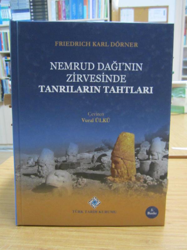 Friedrich Karl Dörner - Nemrud Dağı'nın Zirvesinde Tanrıların Tahtları
