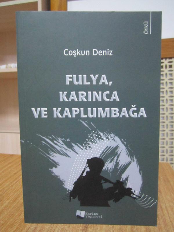 Fulya Karınca ve Kaplumbağa - Coşkun Deniz