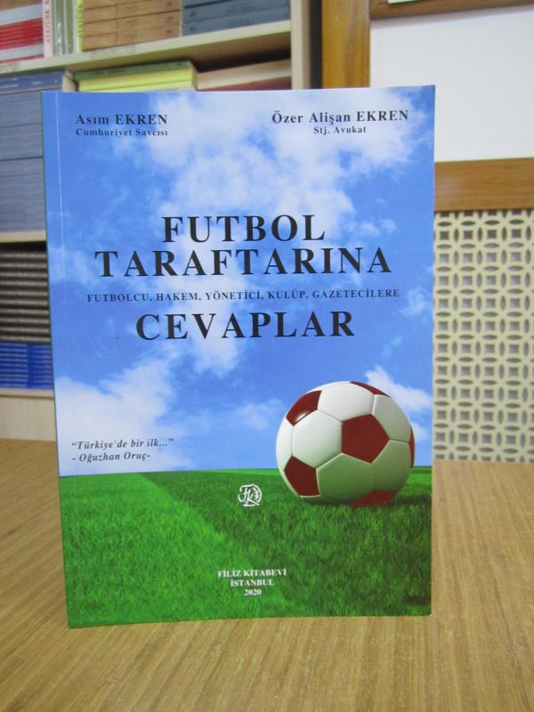 Futbol Taraftarına Futbolcu Hakem Yönetici Kulüp Gazetecilere Cevaplar - Asım Ekren & Özer Alişan Ekren