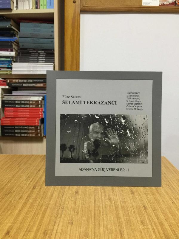 Füze Selami Selami Tekkazancı / Adana'ya Güç Verenler