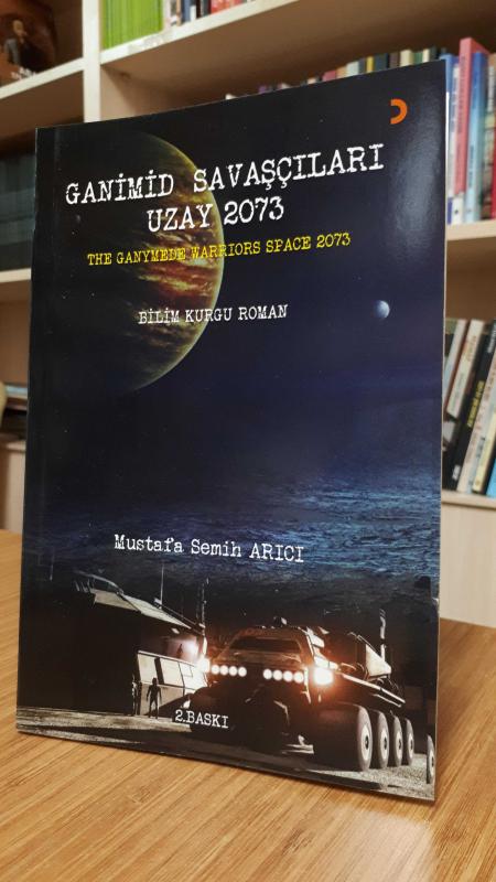 Ganimid Savaşçıları Uzay 2073