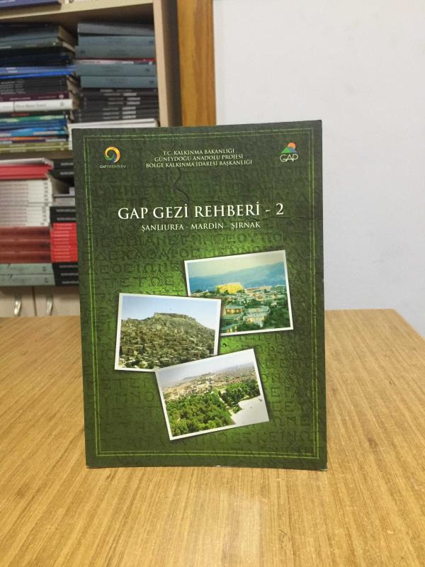 GAP GEZİ REHBERİ 2 Şanlıurfa Mardin Şırnak