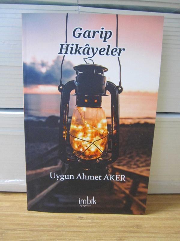 Garip Hikayeler - Uygun Ahmet Aker