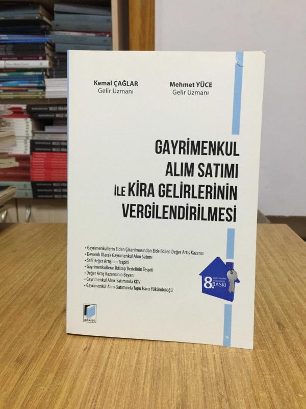 Gayrimenkul Alım Satımı ile Kira Gelirlerinin Vergilendirilmesi [8.Baskı - 2023]