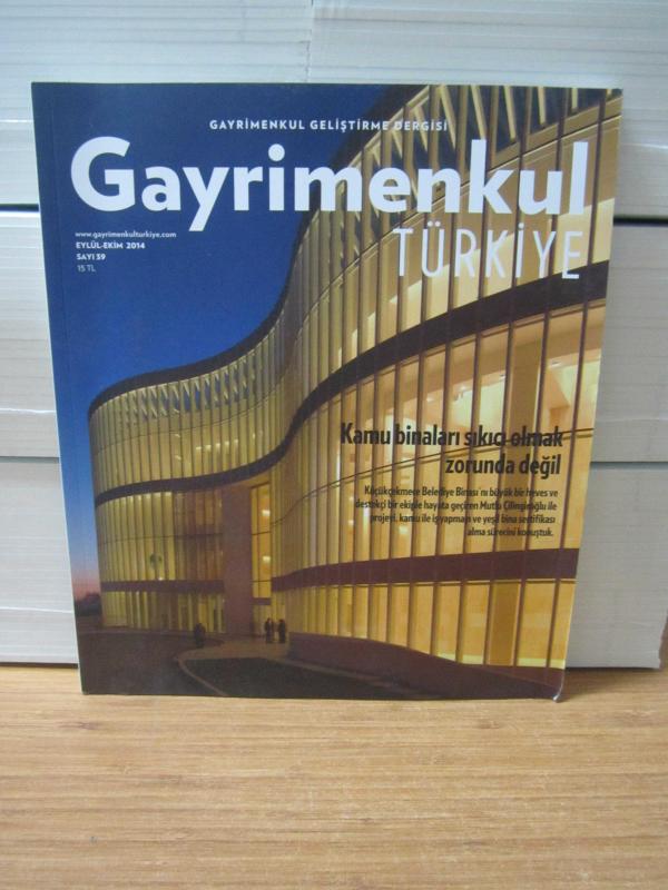 Gayrimenkul Türkiye Gayrimenkul Geliştirme Dergisi - Sayı 39 - Eylül Ekim 2014