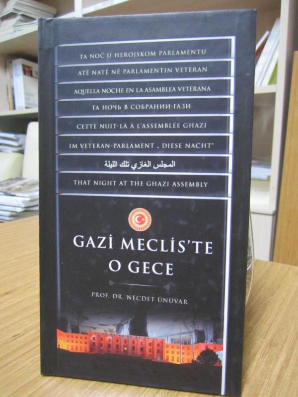 Gazi Meclis'te O Gece (15 Temmuz)