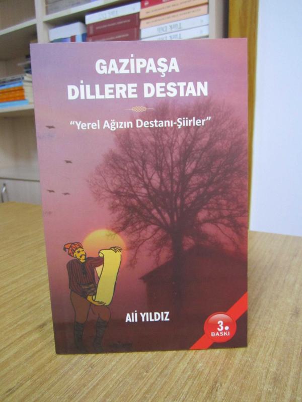 Gazipaşa Dillere Destan - Ali Yıldız [3.Baskı]