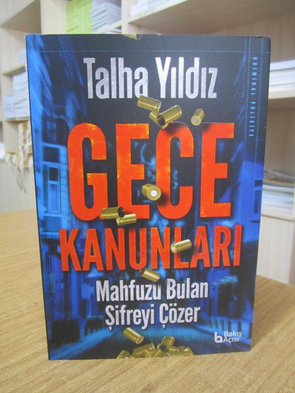 Gece Kanunları Mahfuzu Bulan Şifreyi Çözer - Talha Yıldız [Kriminal Polisiye Roman]