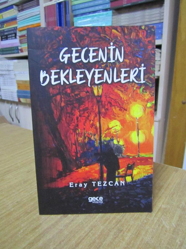 Gecenin Bekleyenleri - Eray Tezcan