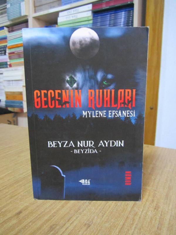Gecenin Ruhları Mylene Efsanesi - Beyza Nur Aydın Beyzida