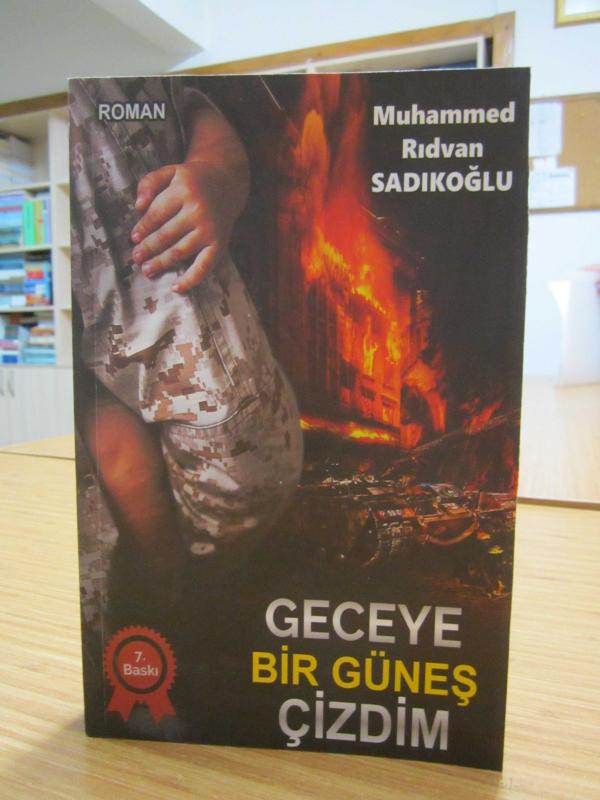 Geceye Bir Güneş Çizdim - Muhammed Rıdvan Sadıkoğlu