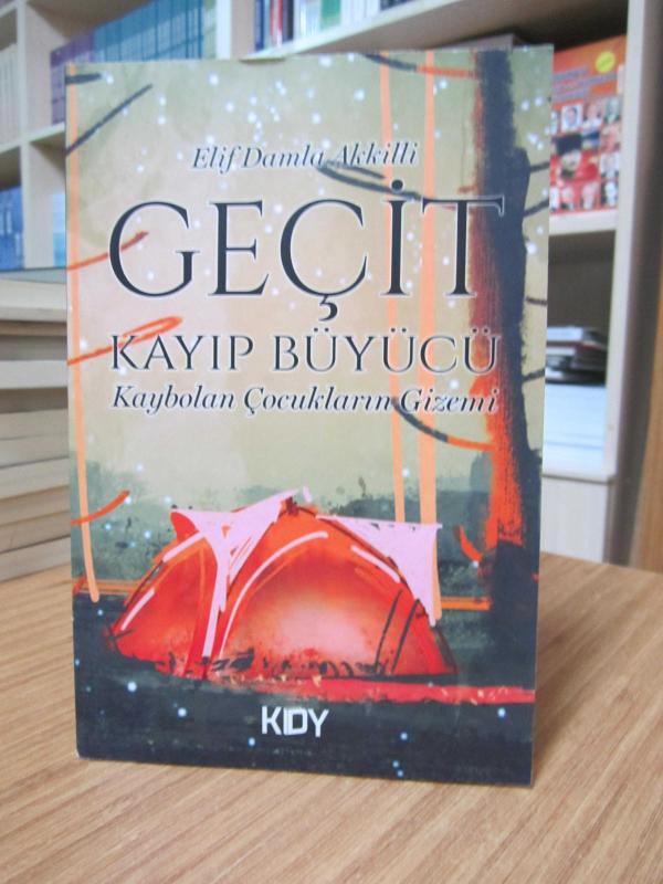 Geçit Kayıp Büyücü Kaybolan Çocukların Gizemi - Elif Damla Akkilli