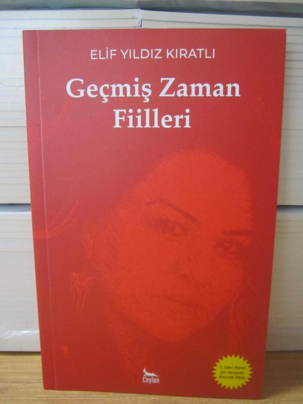 Geçmiş Zaman Fiilleri - Elif Yıldız Kıratlı