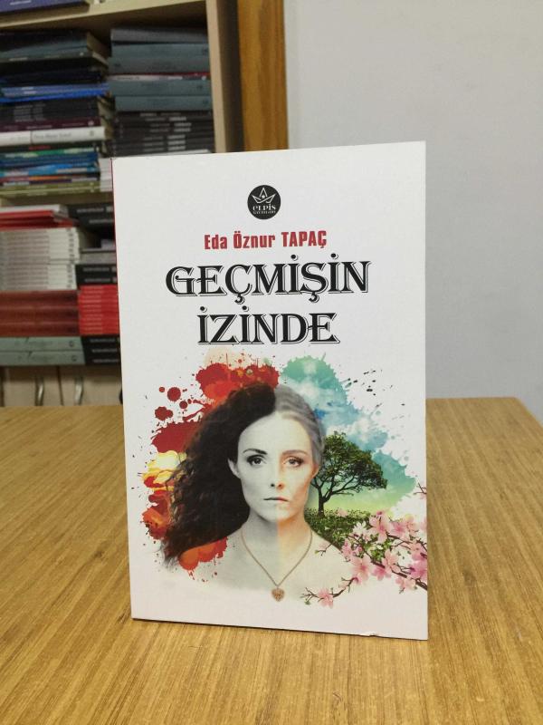 Geçmişin İzinde - Eda Öznur Tapaç