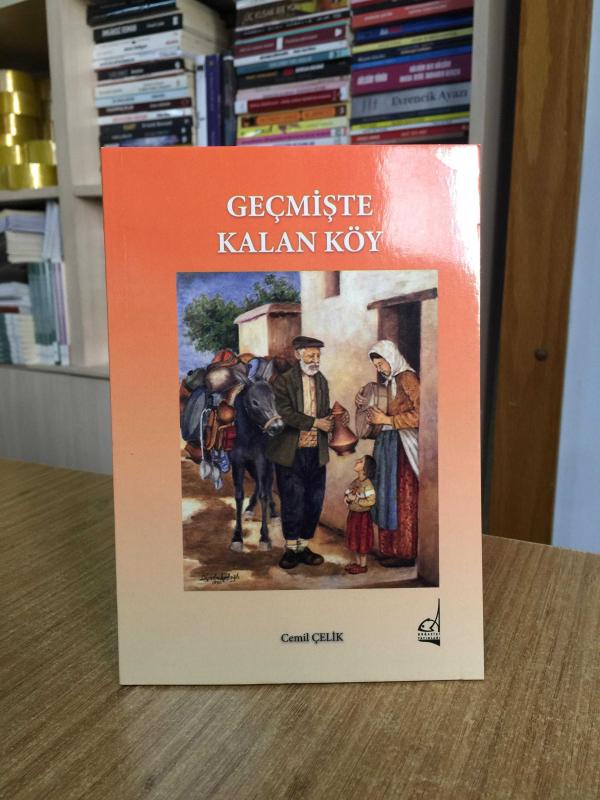 Geçmişte Kalan Köy - Cemil Çelik