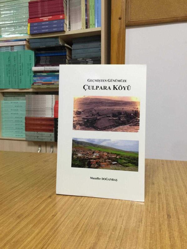 Geçmişten Günümüze ÇULPARA KÖYÜ - Muzaffer Doğanbaş