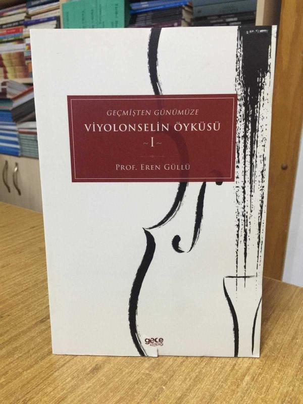 Geçmişten Günümüze Viyolonselin Öyküsü 1