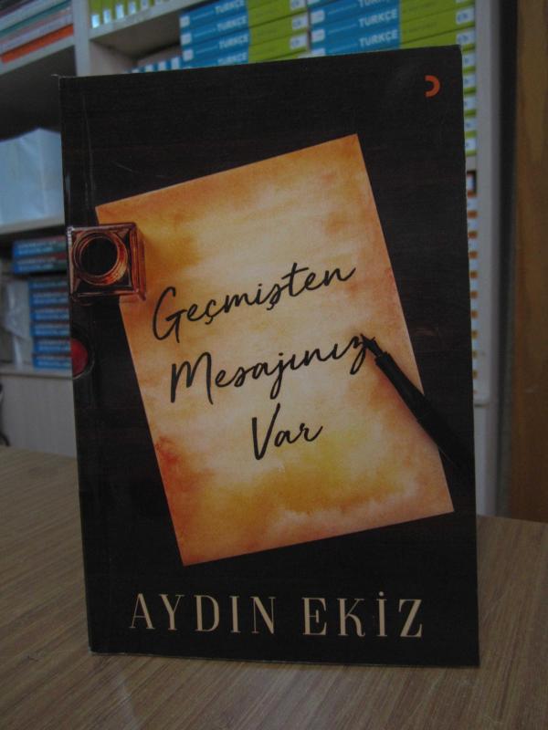 Geçmişten Mesajınız Var - Aydın Ekiz