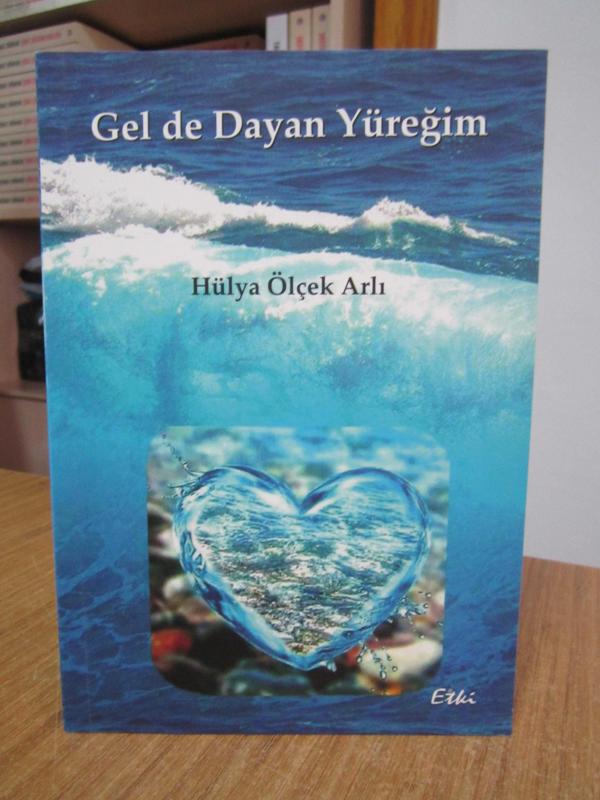 Gel de Dayan Yüreğim - Hülya Ölçek Arlı