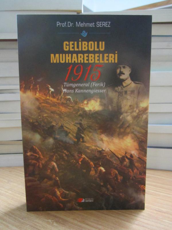 Gelibolu Muharebeleri 1915 - Tümgeneral (Ferik) Hans Kannengiesser