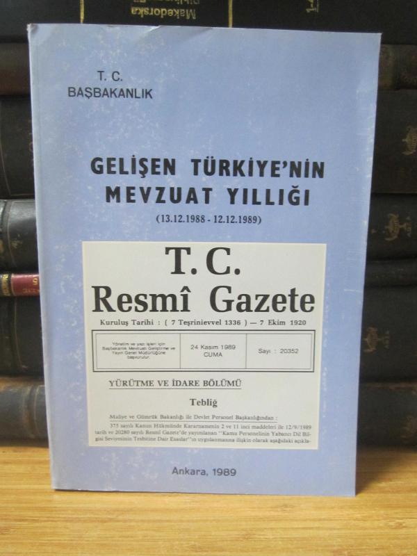 Gelişen Türkiye'nin Mevzuat Yıllığı 13.12.1988 - 12.12.1989 - Tebliğler - Genelgeler