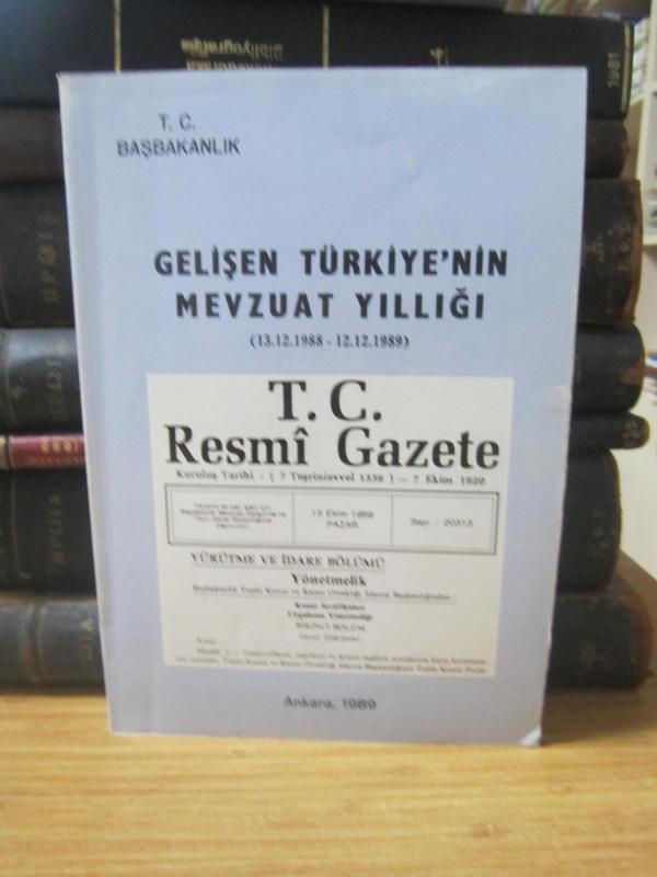 Gelişen Türkiye'nin Mevzuat Yıllığı 13.12.1988 - 12.12.1989 - Yönetmelikler