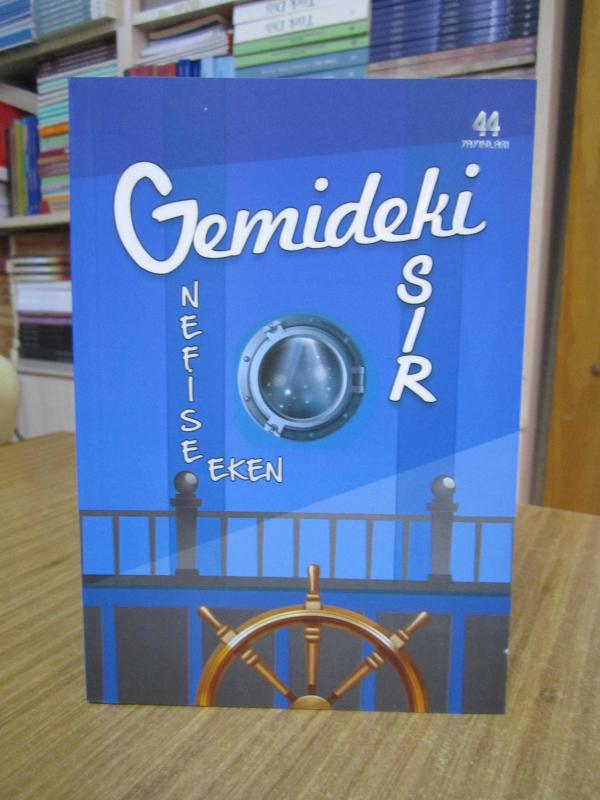 Gemideki Sır - Nefise Eken