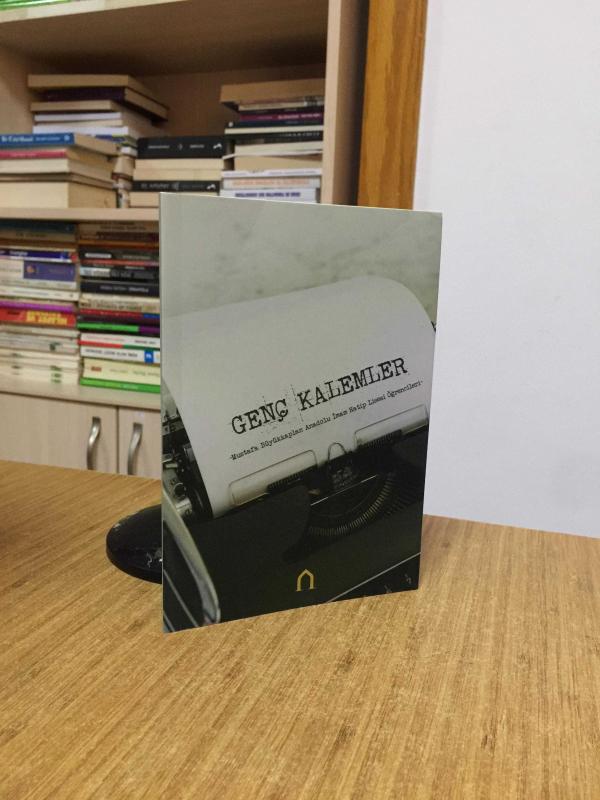 Genç Kalemler - Mustafa Büyükkaplan Anadolu İmam Hatip Lisesi Öğrencileri