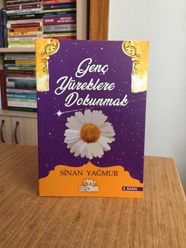Genç Yüreklere Dokunmak - Sinan Yağmur