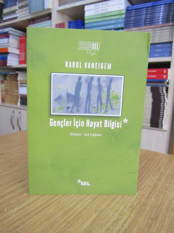 Gençler İçin Hayat Bilgisi - Raoul Vaneigem