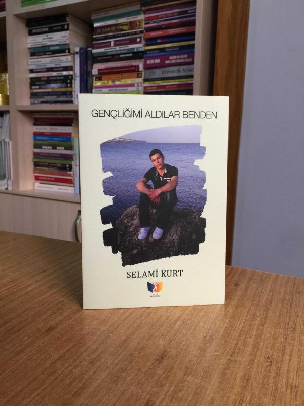 Gençliğimi Aldılar Benden - Selami Kurt