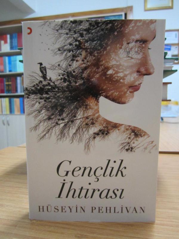 Gençlik İhtirası - Hüseyin Pehlivan