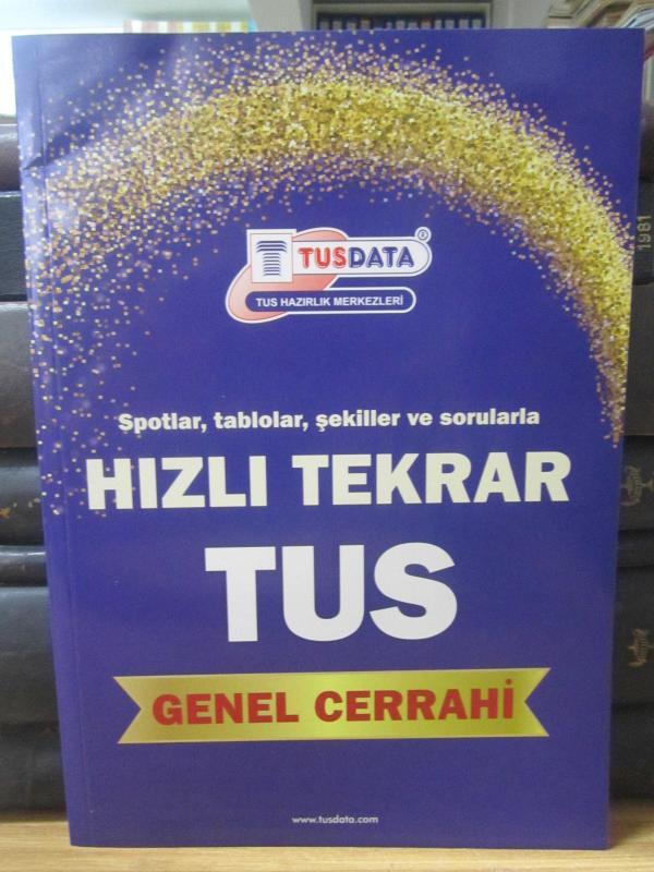 Genel Cerrahi Yıl 5 - Hızlı Tekrar TUS - Spotlar Tablolar Şekiller ve Sorularla