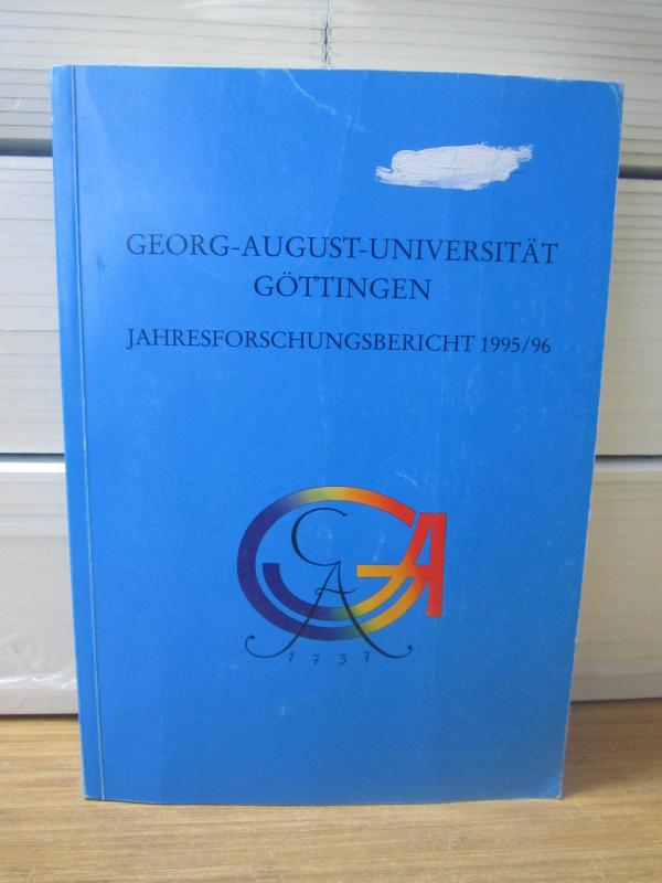 Georg-August-Universität Göttingen Jahresforschungsbericht 1995/96