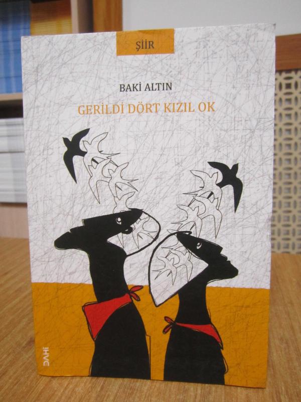 Gerildi Dört Kızıl Ok - Baki Altın