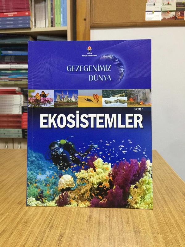 Gezegenimiz Dünya Ekosistemler TÜBİTAK
