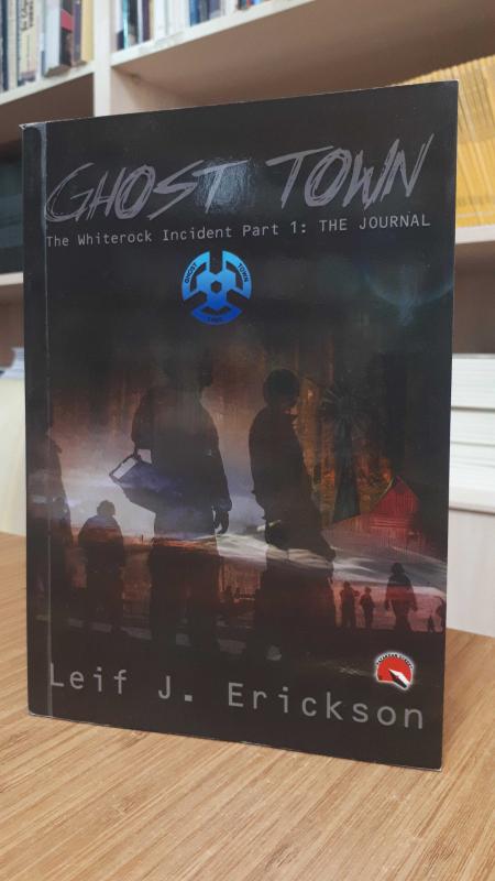 Ghost Town - The Whiterock Incident Part 1: The Journal -