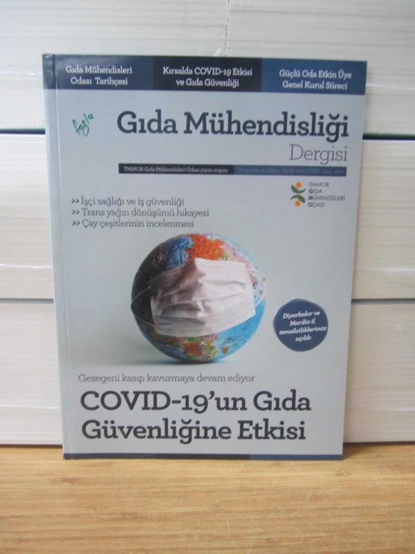 Gıda Mühendisliği Dergisi - Yıl 25 Sayı 45 (Ekim Aralık 2020) - TMMOB Gıda Mühendisleri Odası