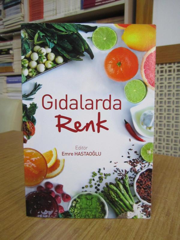 Gıdalarda Renk - Editör: Emre Hastaoğlu
