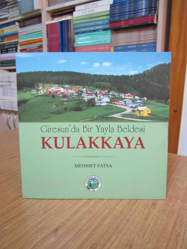 Giresun'da Bir Yayla Beldesi KULAKKAYA - Mehmet Fatsa