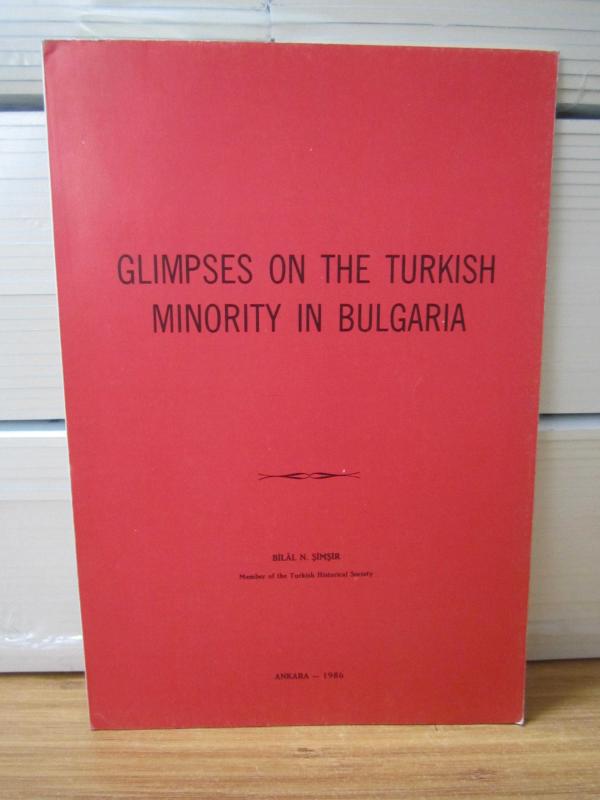 Glimpses on The Turkish Minority in Bulgaria