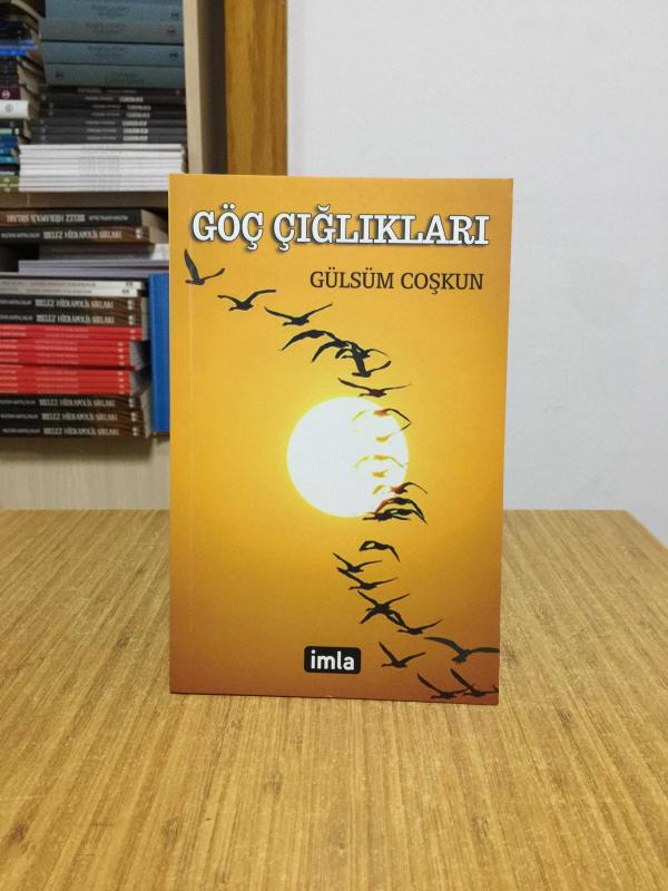 Göç Çığlıkları - Gülsüm Coşkun