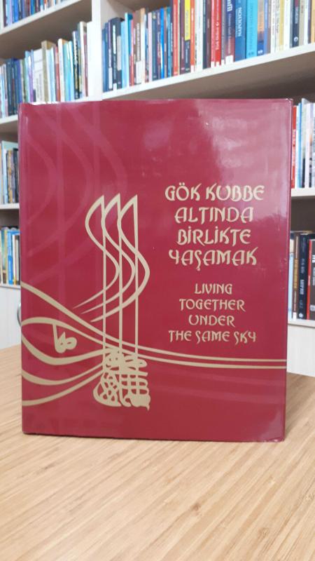 Gök Kubbe Altında Birlikte Yaşamak (Living Together Under The Same Sky)