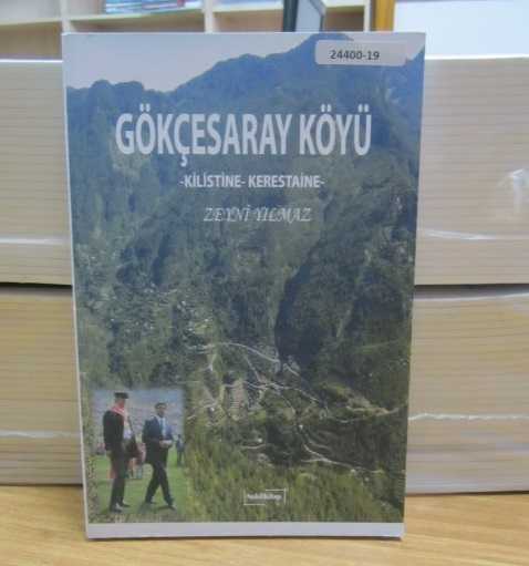 Gökçesaray Köyü - Kilistine Kerestaine - Ters Basım
