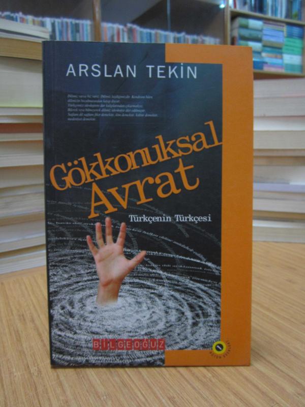 Gökkonuksal Avrat -Türkçenin Türkçesi-