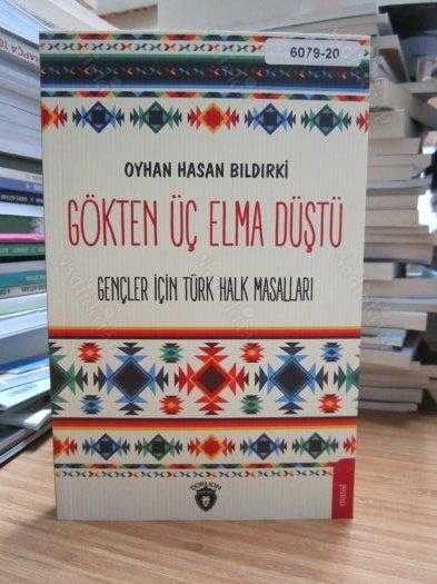 Gökten Üç Elma Düştü - Gençler için Türk Halk Masalları