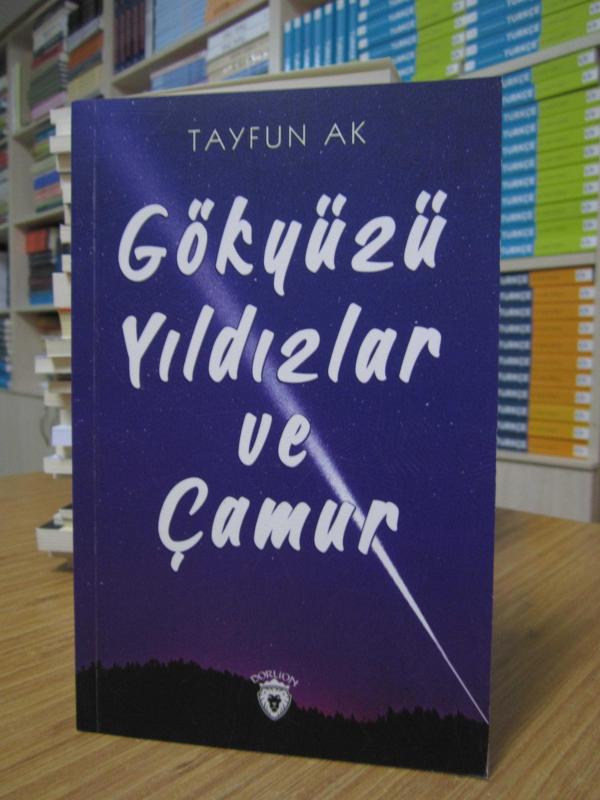 Gökyüzü Yıldızlar ve Çamur